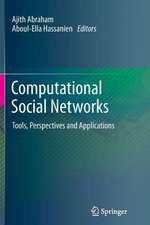 Computational Social Networks: Tools, Perspectives and Applications