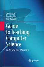 Guide to Teaching Computer Science: An Activity-Based Approach