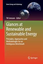 Glances at Renewable and Sustainable Energy: Principles, approaches and methodologies for an ambiguous benchmark