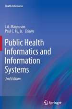 Public Health Informatics and Information Systems