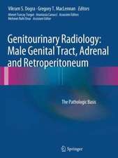 Genitourinary Radiology: Male Genital Tract, Adrenal and Retroperitoneum: The Pathologic Basis