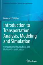 Introduction to Transportation Analysis, Modeling and Simulation: Computational Foundations and Multimodal Applications