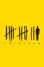 Hoyle, T: Thirteen