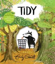 Gravett, E: Tidy