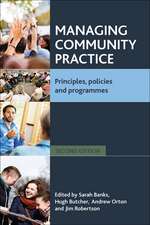 Managing Community Practice: Principles, Policies and Programmes - Second Edition