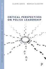 Critical Perspectives on Police Leadership