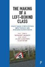 The Making of a Left–Behind Class – Educational Stratification, Meritocracy and Widening Participation