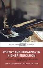 Poetry and Pedagogy – A Creative Approach to Teaching, Learning and Research