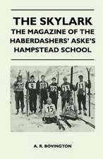 The Skylark - The Magazine of the Haberdashers' Aske's Hampstead School