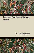 Language And Speech Training Stories