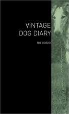 The Vintage Dog Diary - The Borzoi