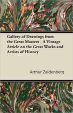 Gallery of Drawings from the Great Masters - A Vintage Article on the Great Works and Artists of History