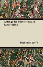 Anfange Der Buchercensur in Deutschland