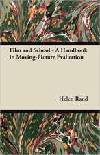 Film and School - A Handbook in Moving-Picture Evaluation