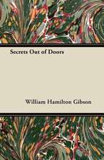 Secrets Out of Doors