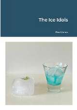 The Ice Idols