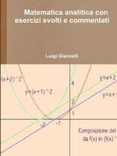 Matematica Analitica Con Esercizi Svolti E Commentati