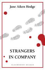 Strangers in Company