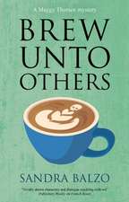 Balzo, S: Brew Unto Others