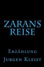 Zarans Reise