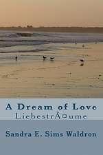 A Dream of Love: Liebestraume