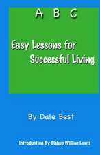 Easy Lessons for Successful Living