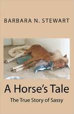 A Horse's Tale