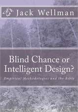 Blind Chance or Intelligent Design?: Empirical Methodologies and the Bible