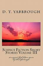 Science Fiction Short Stories Volume III