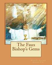 The Faux Bishop's Gems: A Christmas Carol the Gift of the Magi the Night Before Christmas