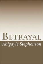 Betrayal: The Importance of Maintaining Individuality and Freedom of Thought