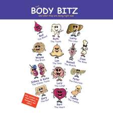 Your 'Body Bitz' and What They Are Doing Right Now