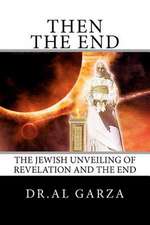 The Jewish Unveiling of Revelation and the End