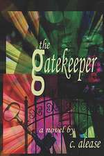 The Gatekeeper: 31 Days in the Bible