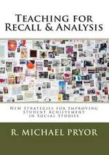 Teaching for Recall & Analysis