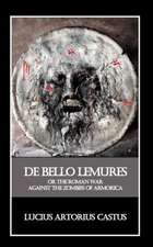 de Bello Lemures, or the Roman War Against the Zombies of Armorica