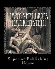 Mary Shelley's Frankenstein: The Erotic Verse of Jenny Swallows