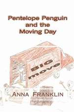 Pentelope Penguin and the Moving Day: A Scripted Novel