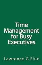 Time Management for Busy Executives: A Christmas Story