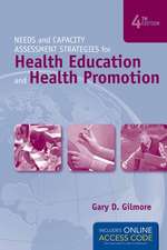 Needs and Capacity Assessment Strategies for Health Education and Health Promotion [With Access Code]