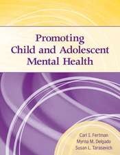 Promoting Child and Adolescent Mental Health