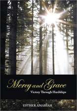 Mercy and Grace