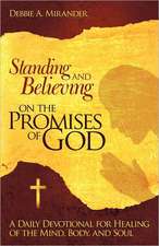 Standing and Believing on the Promises of God