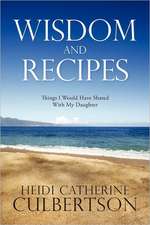 Wisdom and Recipes