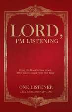 Lord, I'm Listening