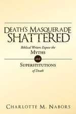 Death's Masquerade Shattered