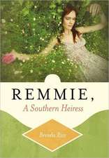 Remmie, a Southern Heiress