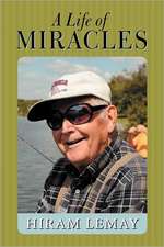 A Life of Miracles