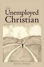 The Unemployed Christian