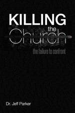 Killing the Church